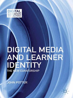 cover image of Digital Media and Learner Identity